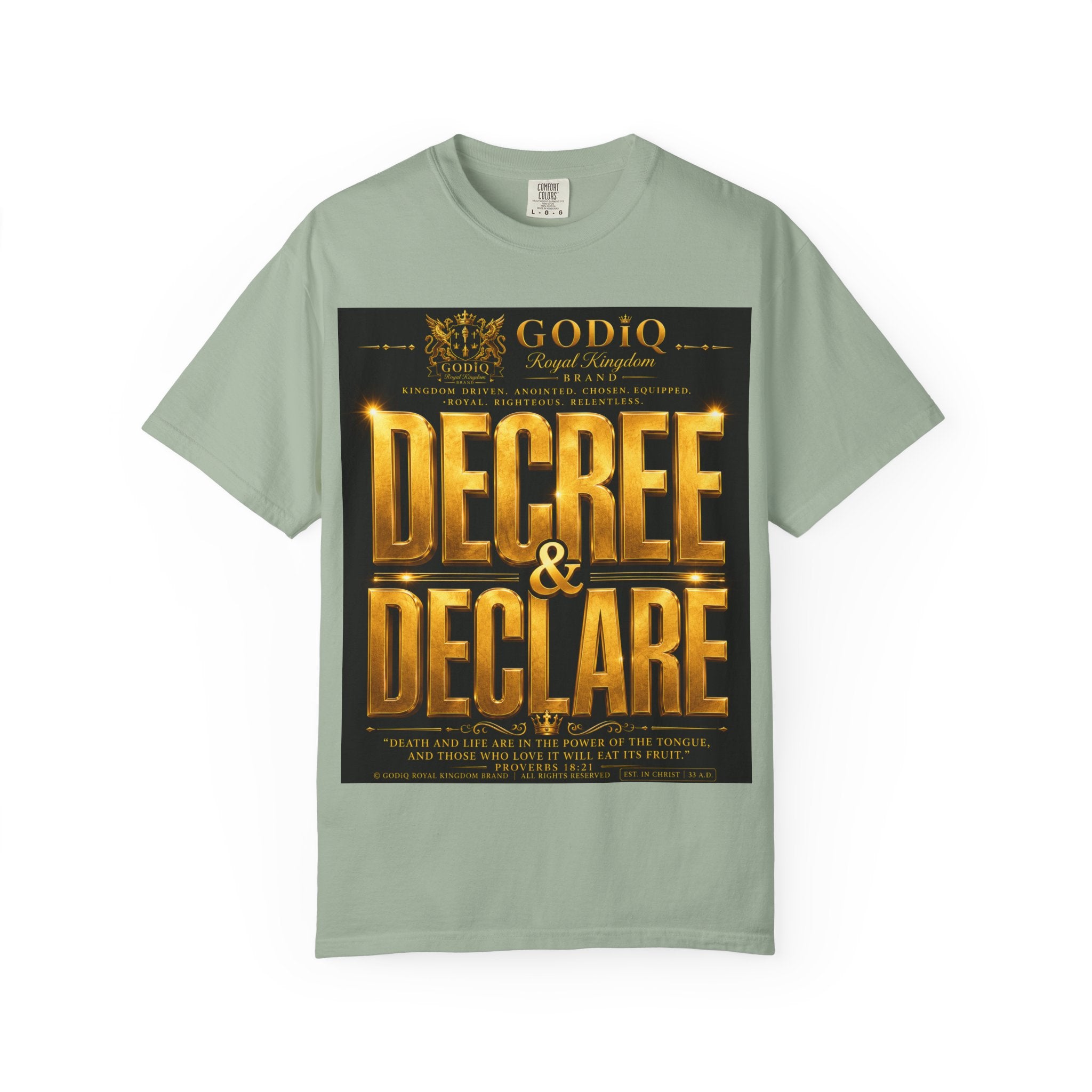 GODiQ Royal Kingdom™ Decree & Declare Christian T-Shirt – Premium Inspirational Faith Tee | "I Am Delivered, Healed, Renewed" Scripture Apparel | Comfort Colors 1717