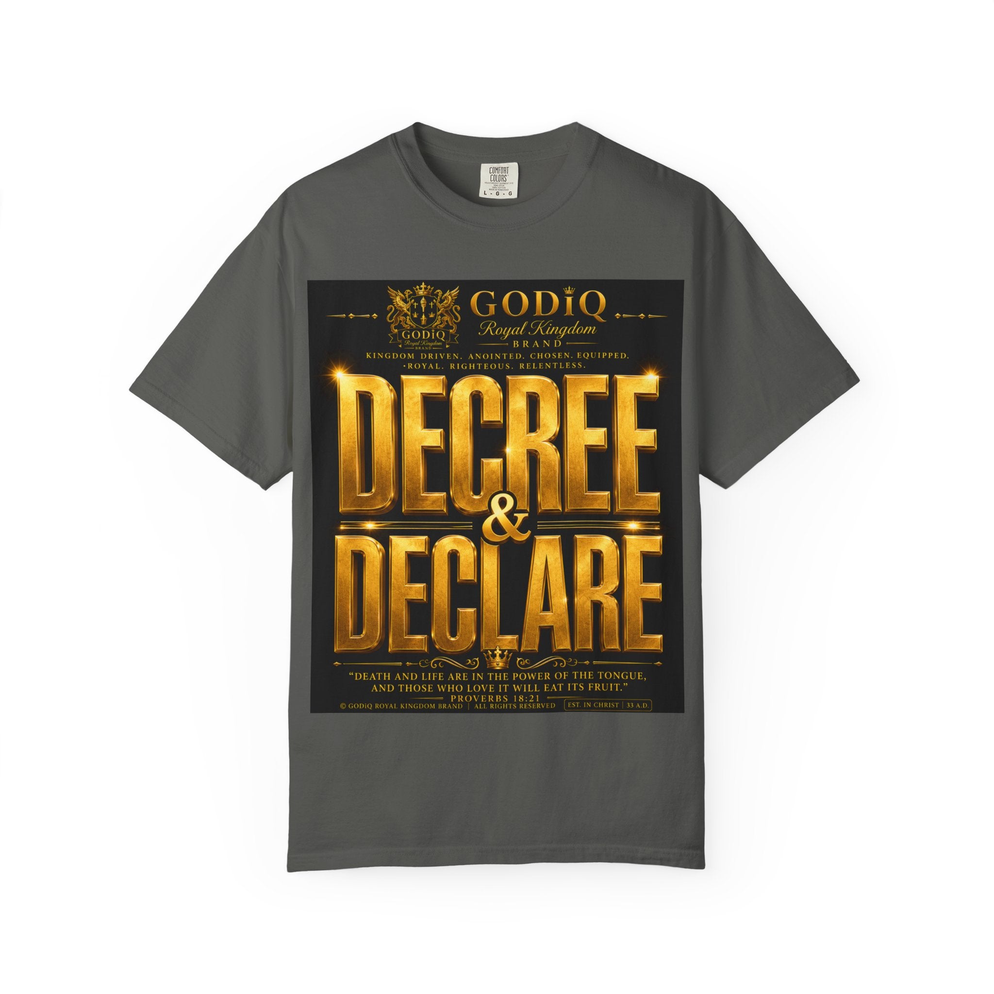 GODiQ Royal Kingdom™ Decree & Declare Christian T-Shirt – Premium Inspirational Faith Tee | "I Am Delivered, Healed, Renewed" Scripture Apparel | Comfort Colors 1717