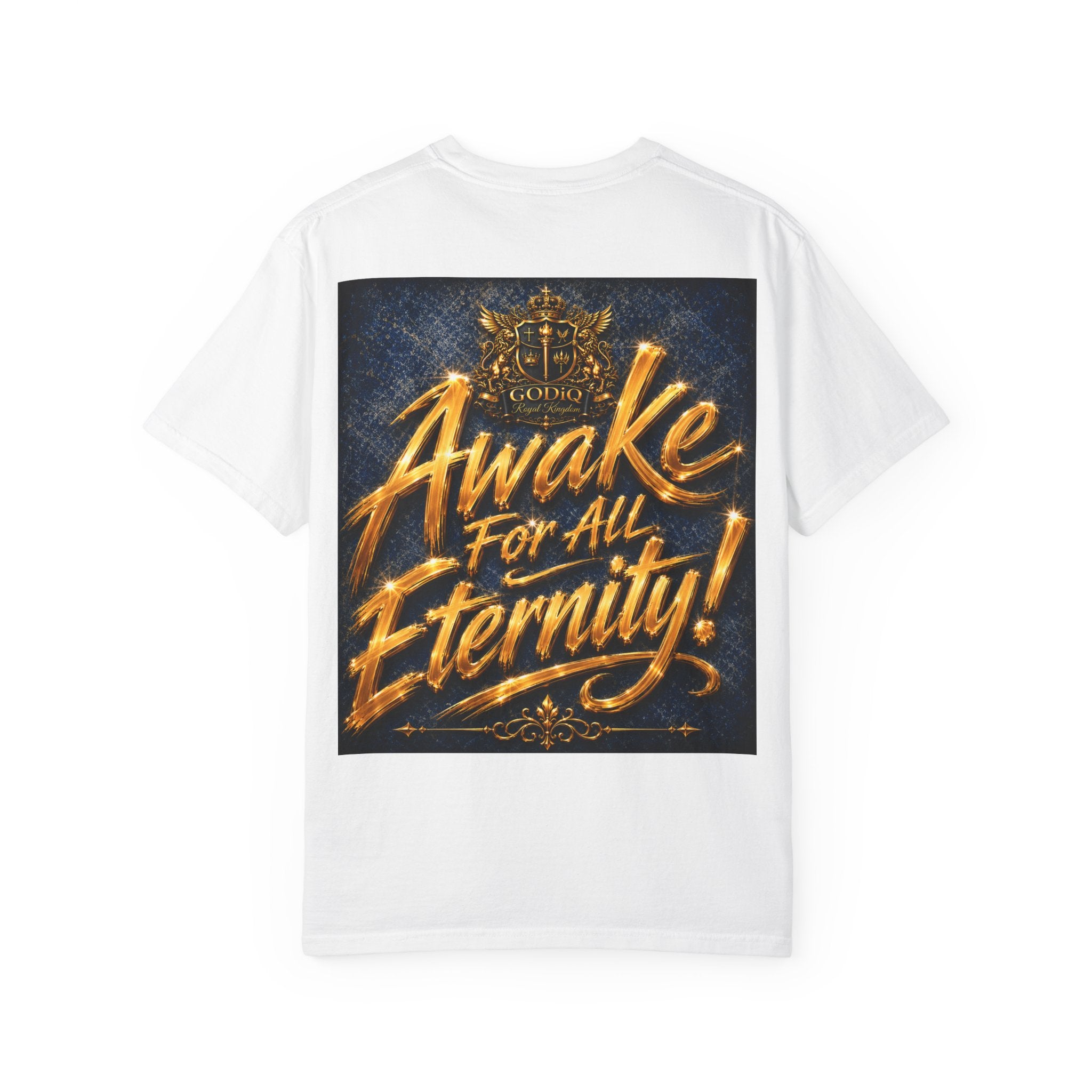 GODiQ Consciousness Incarnate™ Christian Graphic T-Shirt – Luxury Garment-Dyed Faith Apparel | "Awake For All Eternity!" Premium Heavyweight Tee | GODiQ Royal Kingdom™ Urban Armor Wear