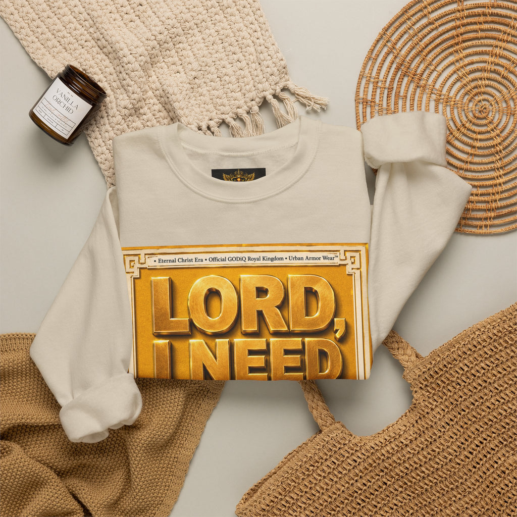 GODiQ Royal Kingdom™ "Lord I Need You Right Now" Crewneck Sweatshirt | Luxury Christian Graphic Sweatshirt | Premium Faith Streetwear | Gold Script Gospel Apparel