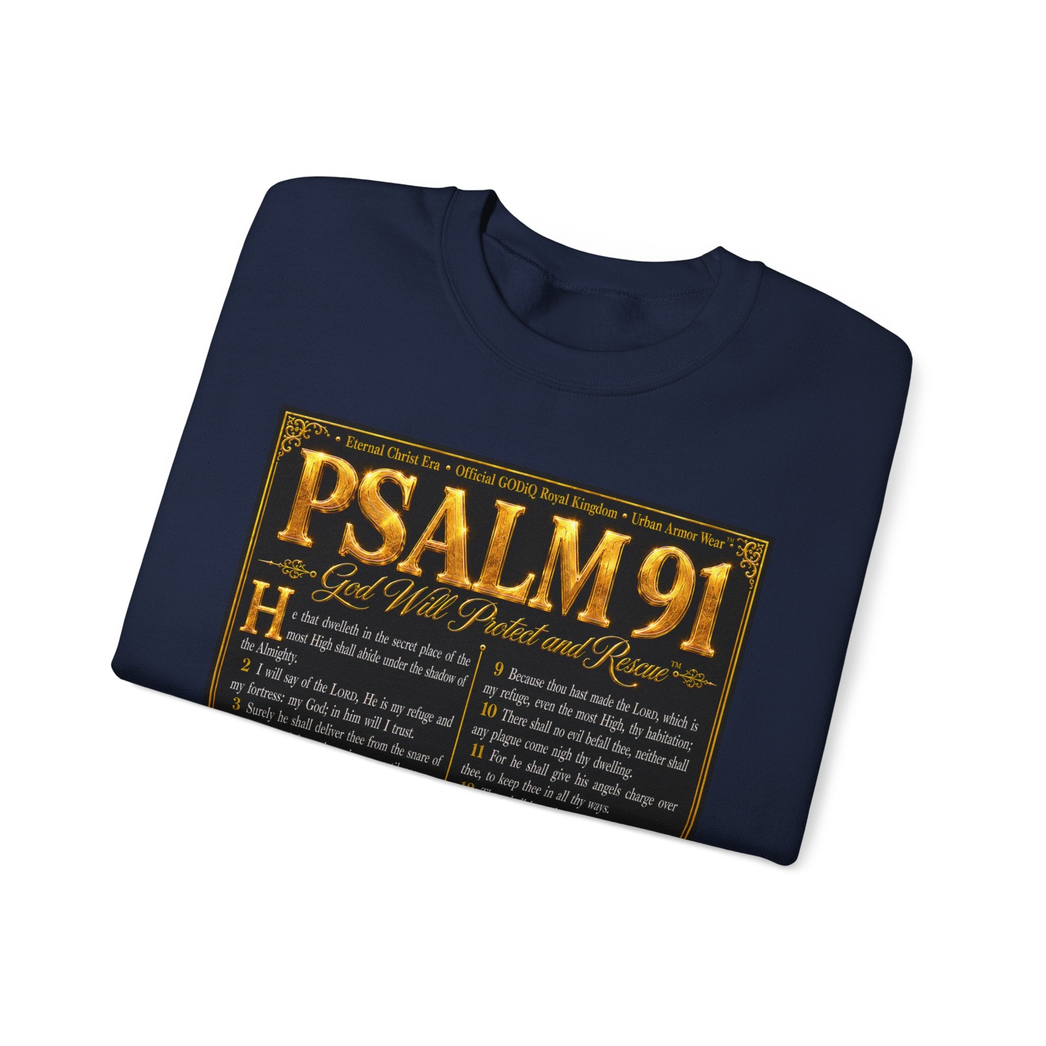 Psalm 91™ Crewneck Sweatshirt – "God's Promise of Divine Protection" Luxury Christian Pullover | Premium Faith Apparel | GODiQ Royal Kingdom™ Urban Armor Wear