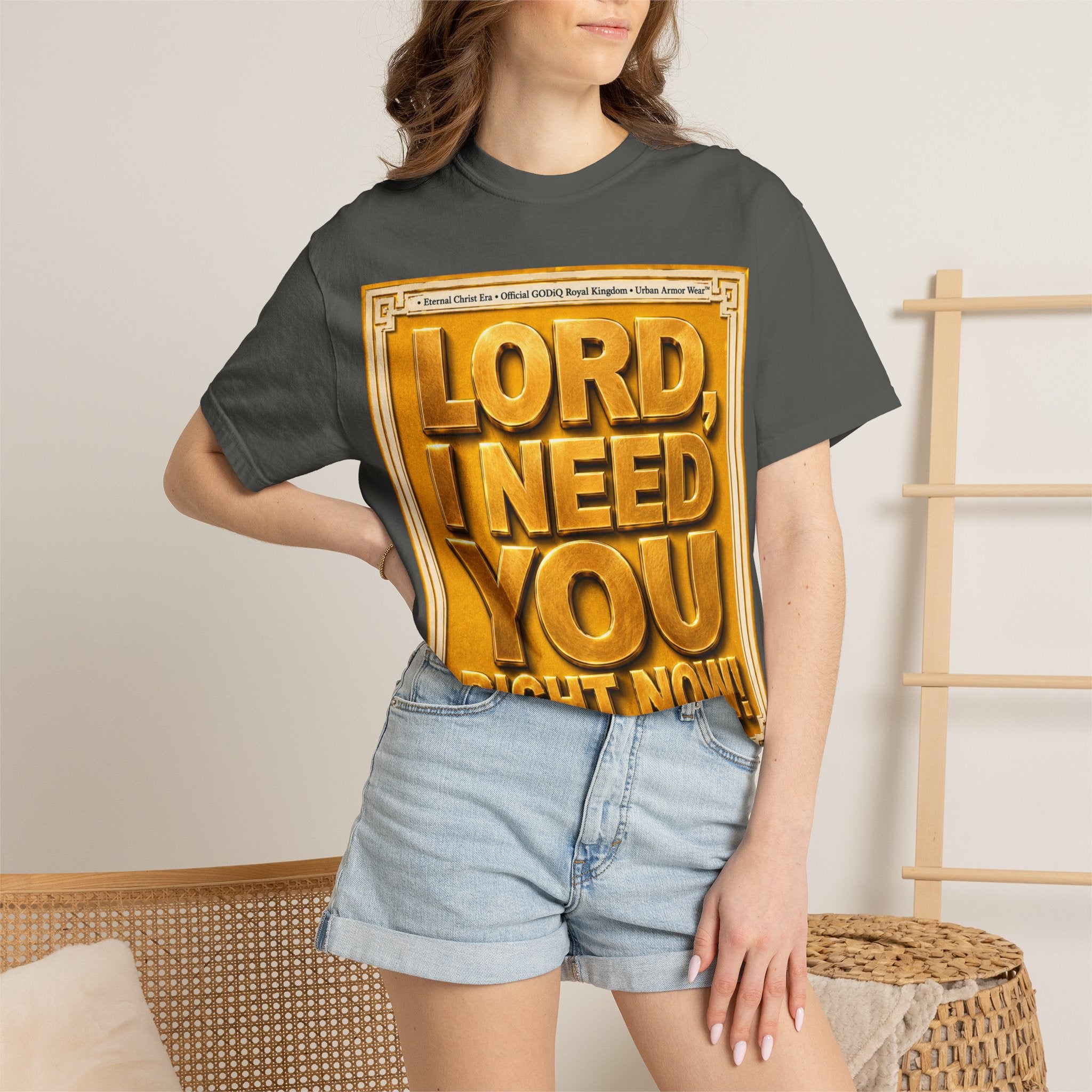Lord, I Need You Right Now!™ Christian Graphic T-Shirt – Luxury Garment-Dyed Faith Tee | Premium GODiQ Royal Kingdom™ Urban Armor Wear | Comfort Colors® 1717
