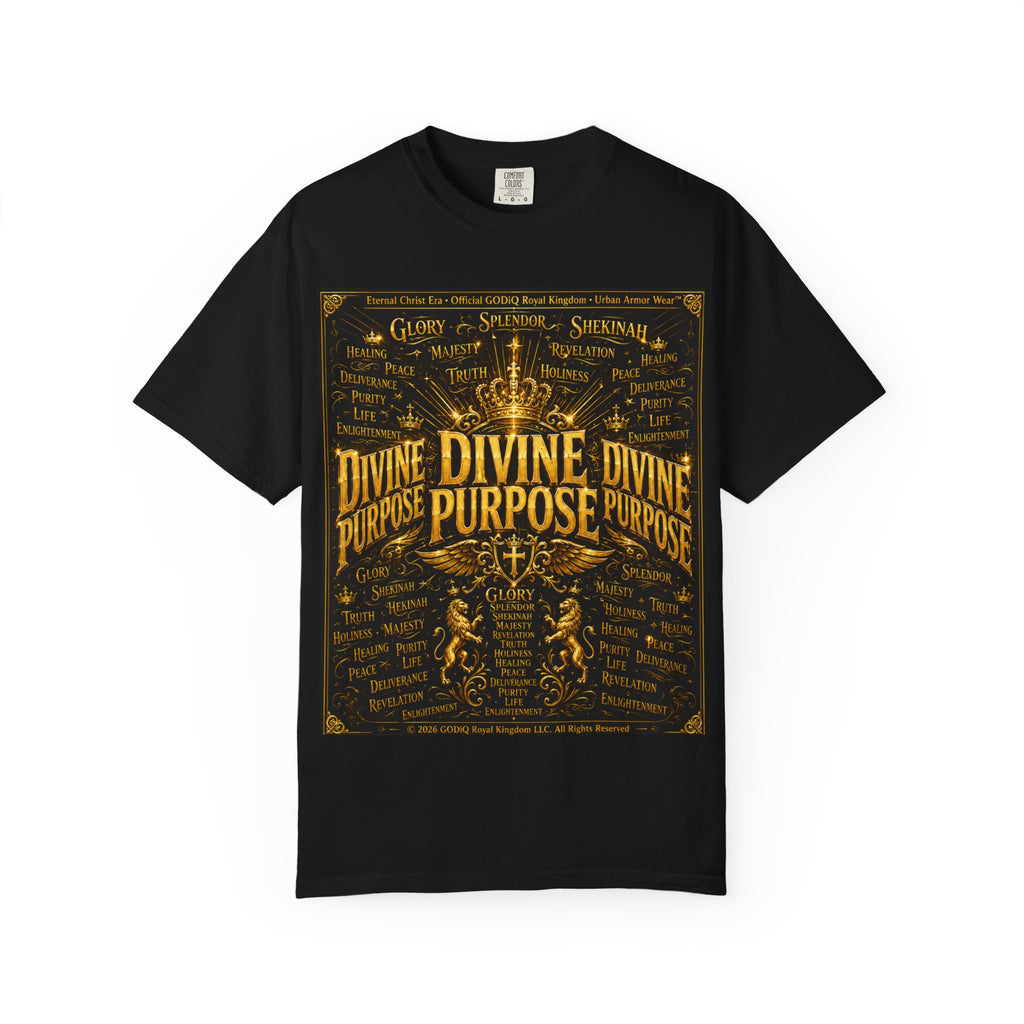 GODiQ Royal Kingdom™ Divine Purpose T-Shirt – "My Ultimate Purpose Is To Glorify You, God" Luxury Christian Graphic Tee | Premium 24K Gold Faith Apparel | Urban Armor Wear™ Inspirational Streetwear...