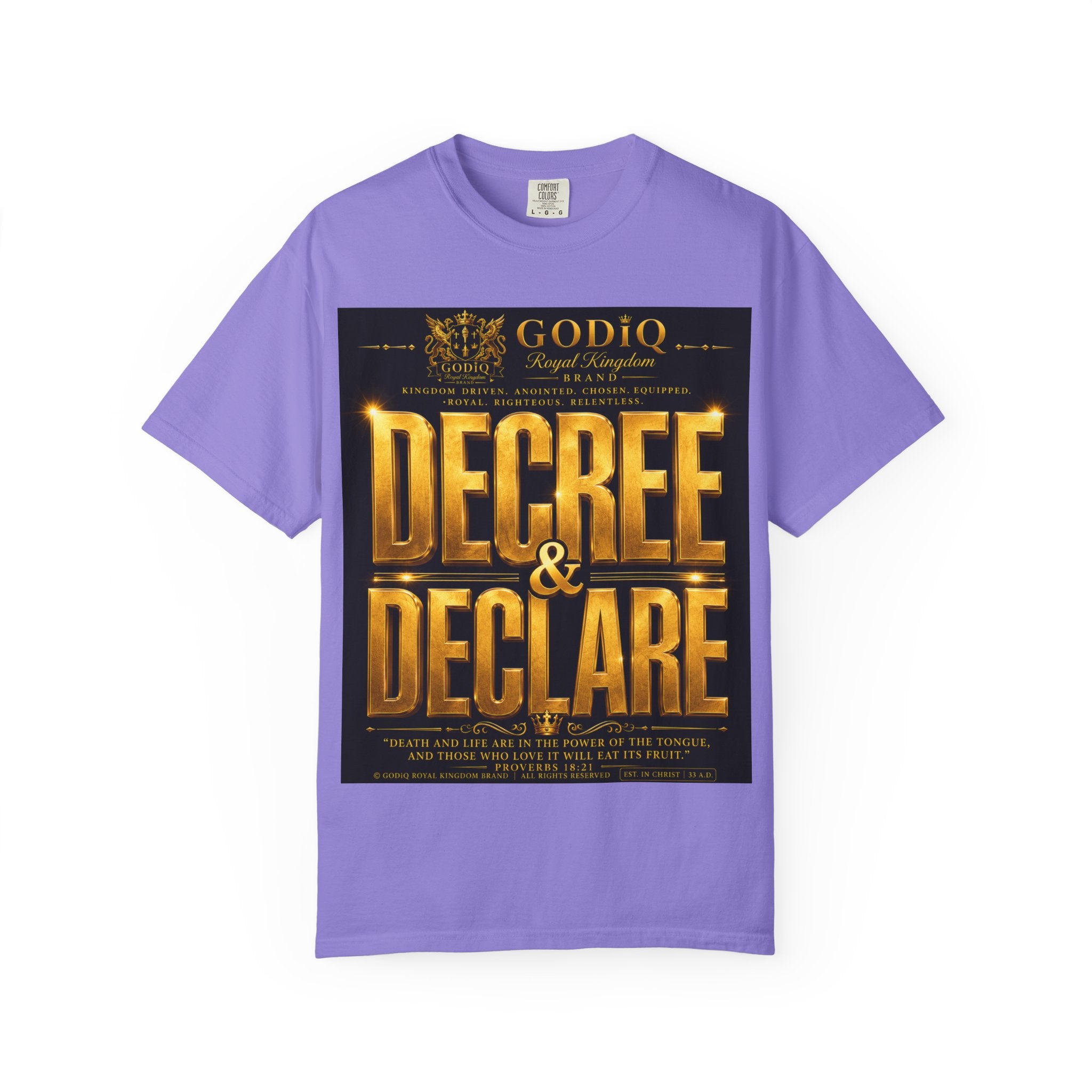 GODiQ Royal Kingdom™ Decree & Declare Christian T-Shirt – Premium Inspirational Faith Tee | "I Am Delivered, Healed, Renewed" Scripture Apparel | Comfort Colors 1717