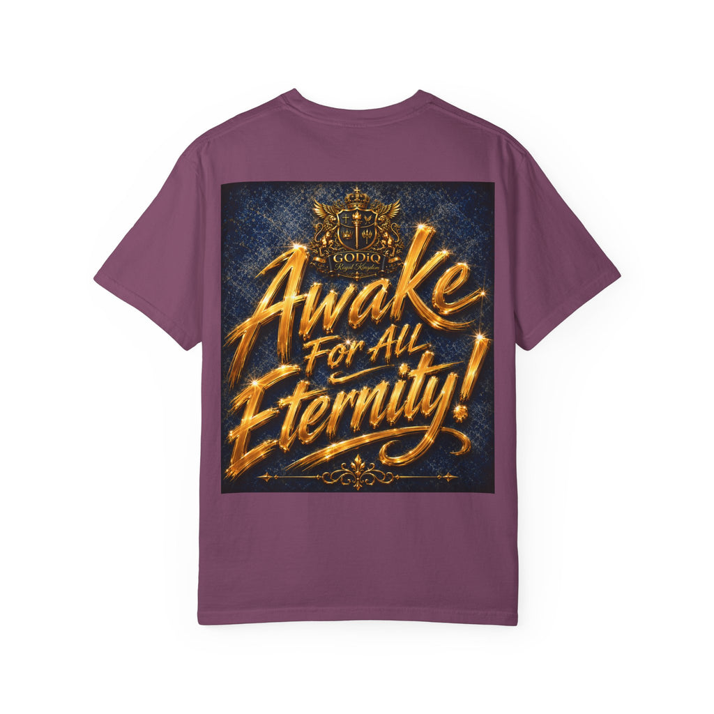 GODiQ Consciousness Incarnate™ Christian Graphic T-Shirt – Luxury Garment-Dyed Faith Apparel | "Awake For All Eternity!" Premium Heavyweight Tee | GODiQ Royal Kingdom™ Urban Armor Wear