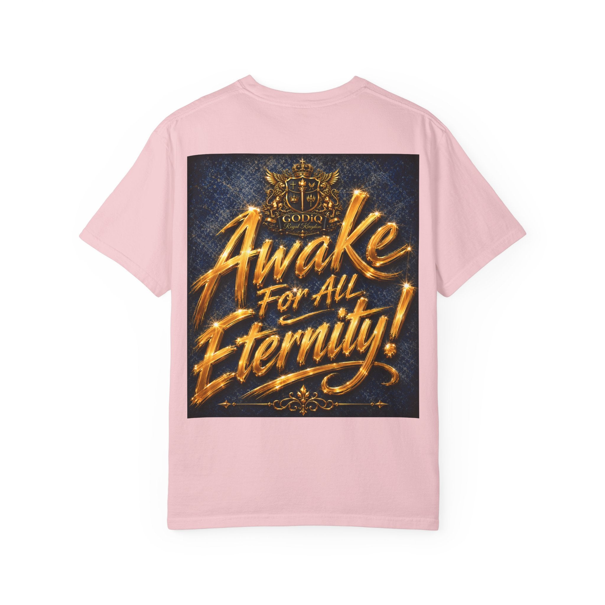 GODiQ Consciousness Incarnate™ Christian Graphic T-Shirt – Luxury Garment-Dyed Faith Apparel | "Awake For All Eternity!" Premium Heavyweight Tee | GODiQ Royal Kingdom™ Urban Armor Wear