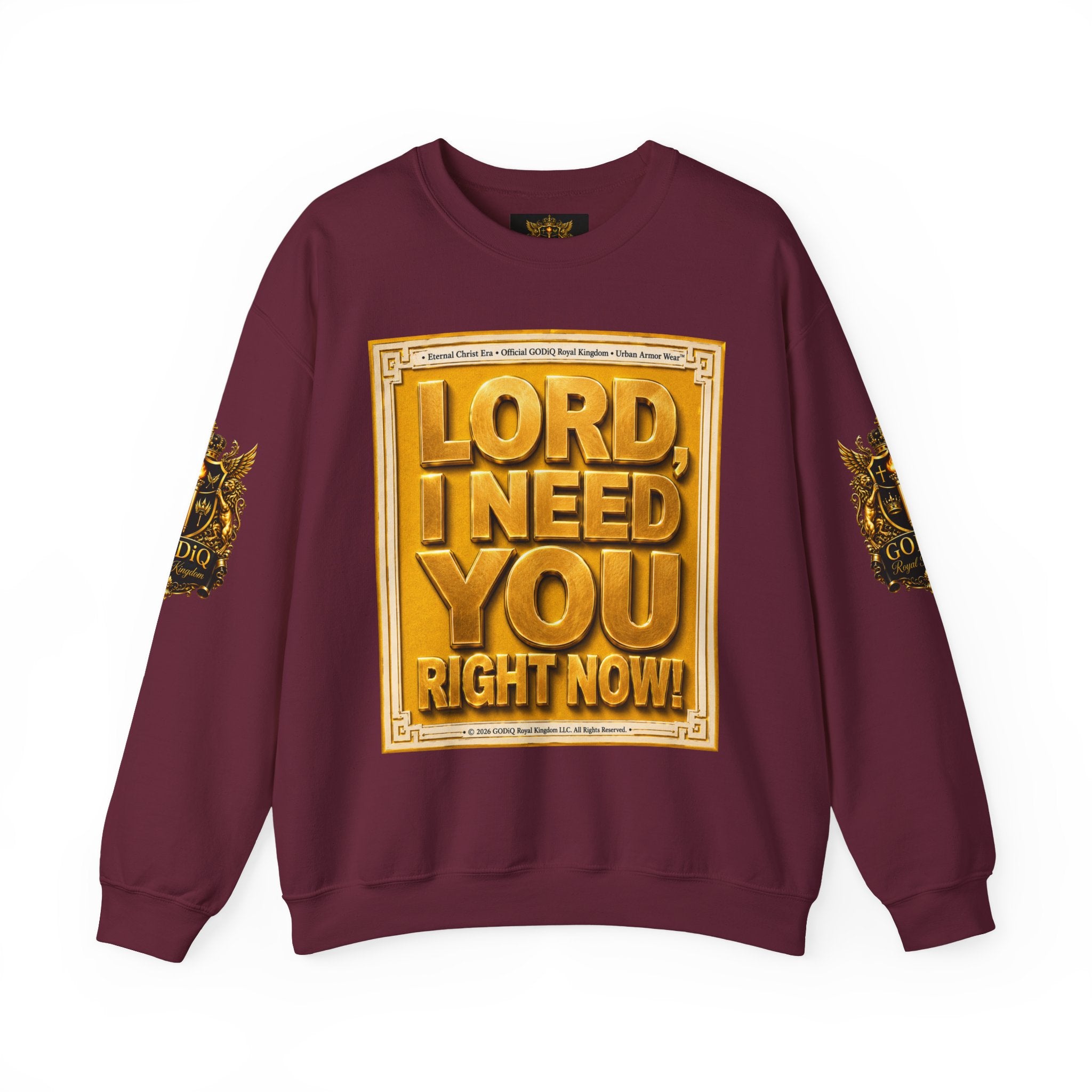 GODiQ Royal Kingdom™ "Lord I Need You Right Now" Crewneck Sweatshirt | Luxury Christian Graphic Sweatshirt | Premium Faith Streetwear | Gold Script Gospel Apparel