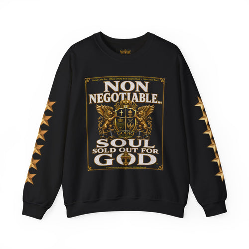 Faith Statement Sweatshirt - "Non Negotiable: Soul Sold Out For God" Crewneck