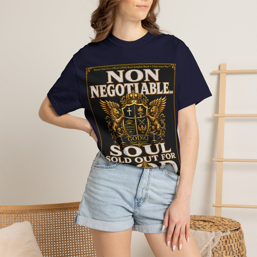 GODiQ™ Royal Kingdom Urban Armor Wear™ "NON NEGOTIABLE™: SOUL SOLD OUT FOR GOD™" Luxury Christian Graphic T-Shirt | Premium Faith Apparel | 24K Gold Heraldic Kingdom Statement Tee