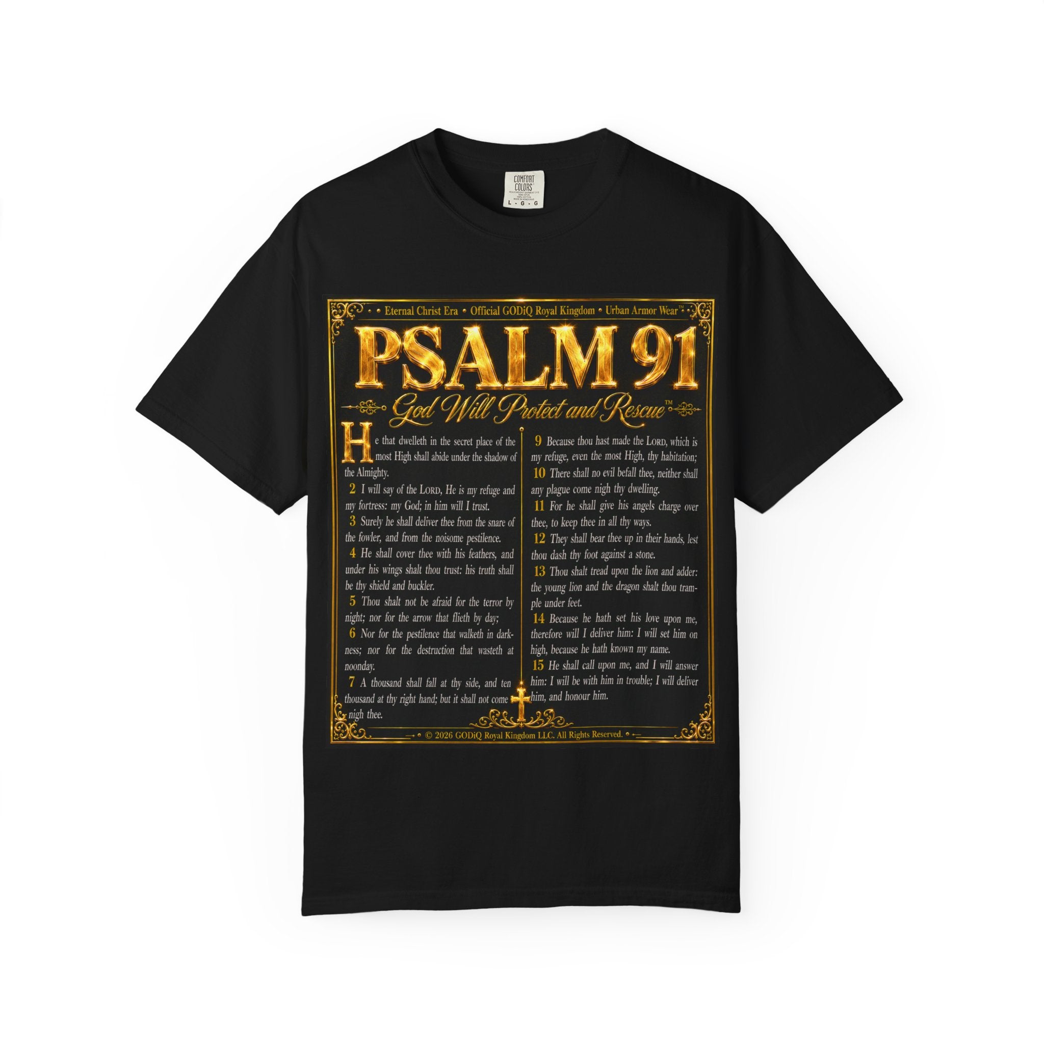 Psalm 91™ Christian Graphic T-Shirt – "God's Promise of Divine Protection" Luxury Garment-Dyed Scripture Tee | Premium Comfort Colors® 1717 | GODiQ Royal Kingdom™ Urban Armor Wear