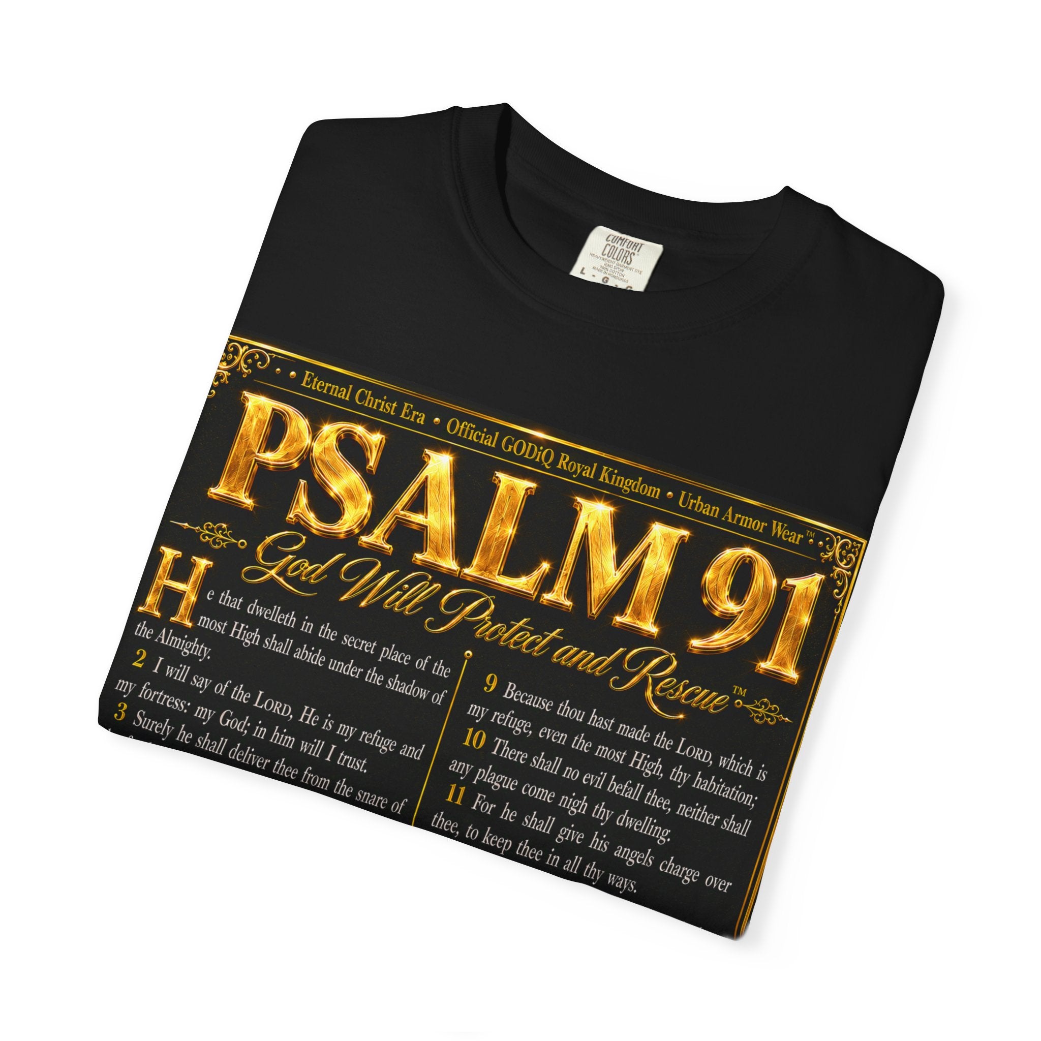 Psalm 91™ Christian Graphic T-Shirt – "God's Promise of Divine Protection" Luxury Garment-Dyed Scripture Tee | Premium Comfort Colors® 1717 | GODiQ Royal Kingdom™ Urban Armor Wear