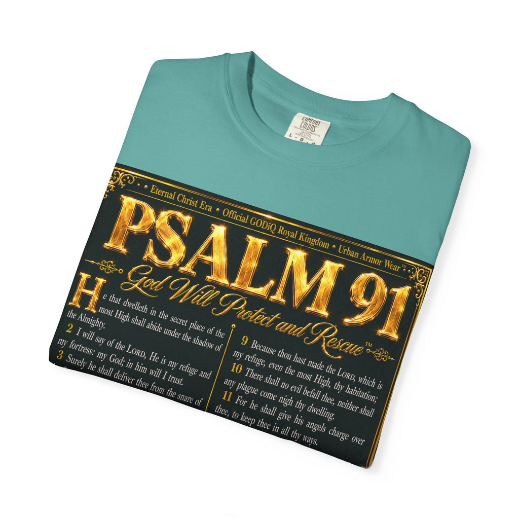Psalm 91™ Christian Graphic T-Shirt – "God's Promise of Divine Protection" Luxury Garment-Dyed Scripture Tee | Premium Comfort Colors® 1717 | GODiQ Royal Kingdom™ Urban Armor Wear