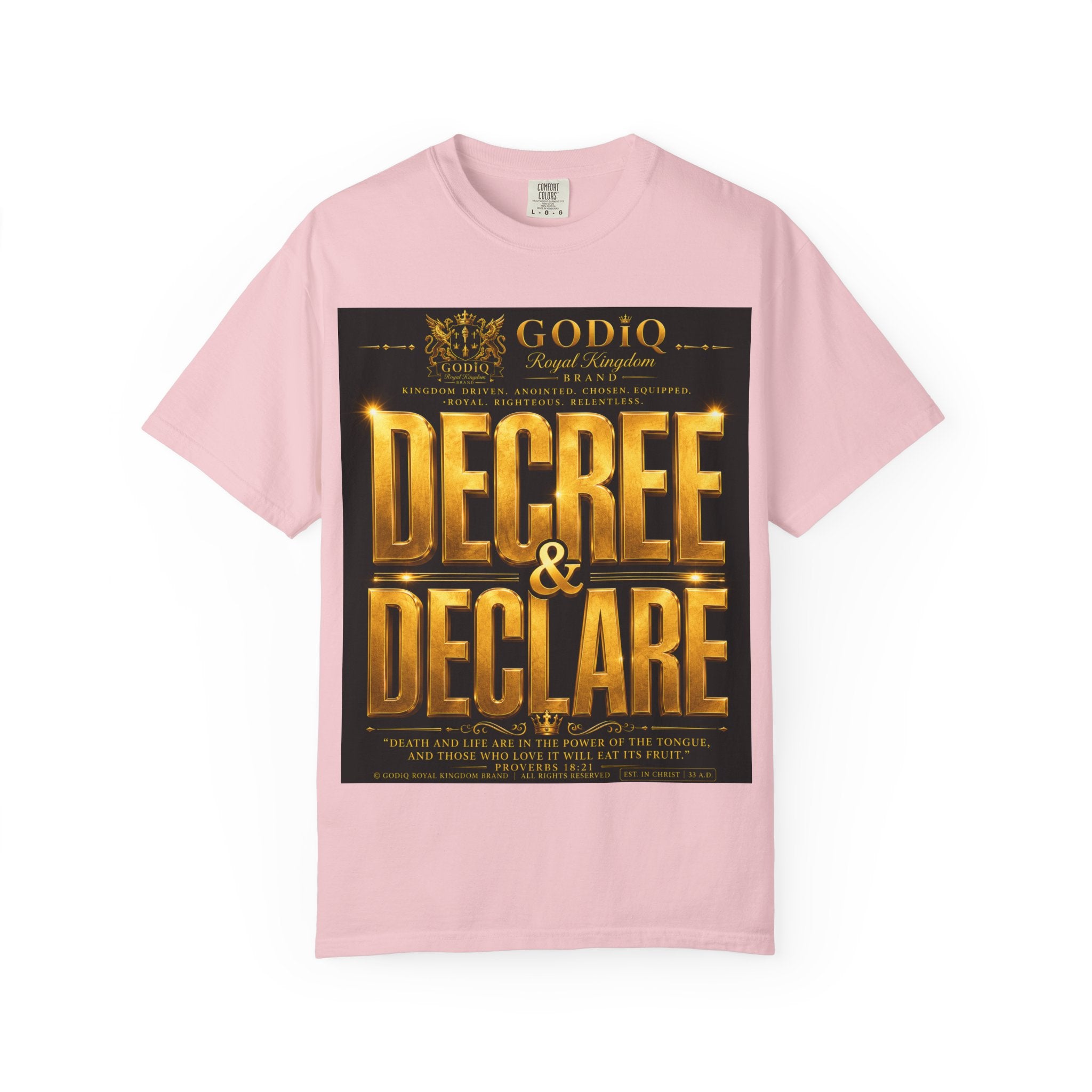 GODiQ Royal Kingdom™ Decree & Declare Christian T-Shirt – Premium Inspirational Faith Tee | "I Am Delivered, Healed, Renewed" Scripture Apparel | Comfort Colors 1717