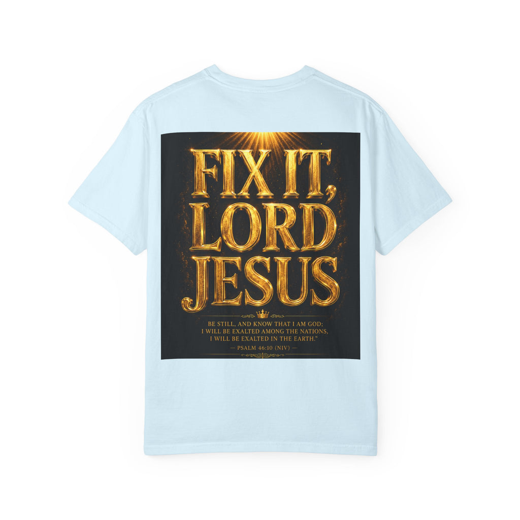 GODiQ Royal Kingdom™ – "Fix It, Lord Jesus" Luxury Christian T-Shirt | Strait of Hormuz Edition | Premium Faith Graphic Tee | Comfort Colors® 1717