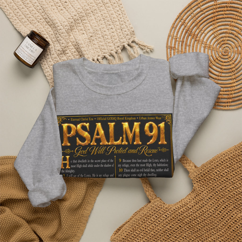Psalm 91™ Crewneck Sweatshirt – "God's Promise of Divine Protection" Luxury Christian Pullover | Premium Faith Apparel | GODiQ Royal Kingdom™ Urban Armor Wear