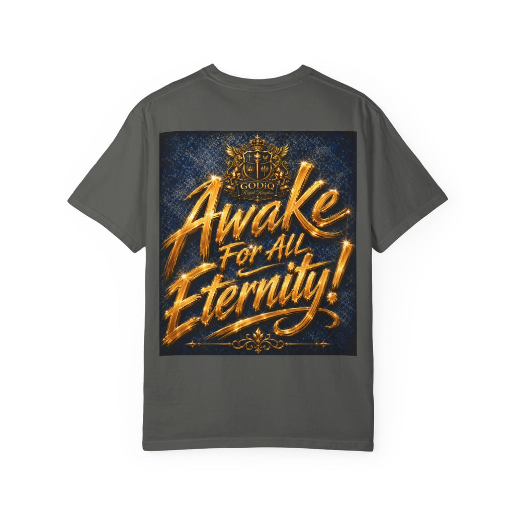 GODiQ Consciousness Incarnate™ Christian Graphic T-Shirt – Luxury Garment-Dyed Faith Apparel | "Awake For All Eternity!" Premium Heavyweight Tee | GODiQ Royal Kingdom™ Urban Armor Wear