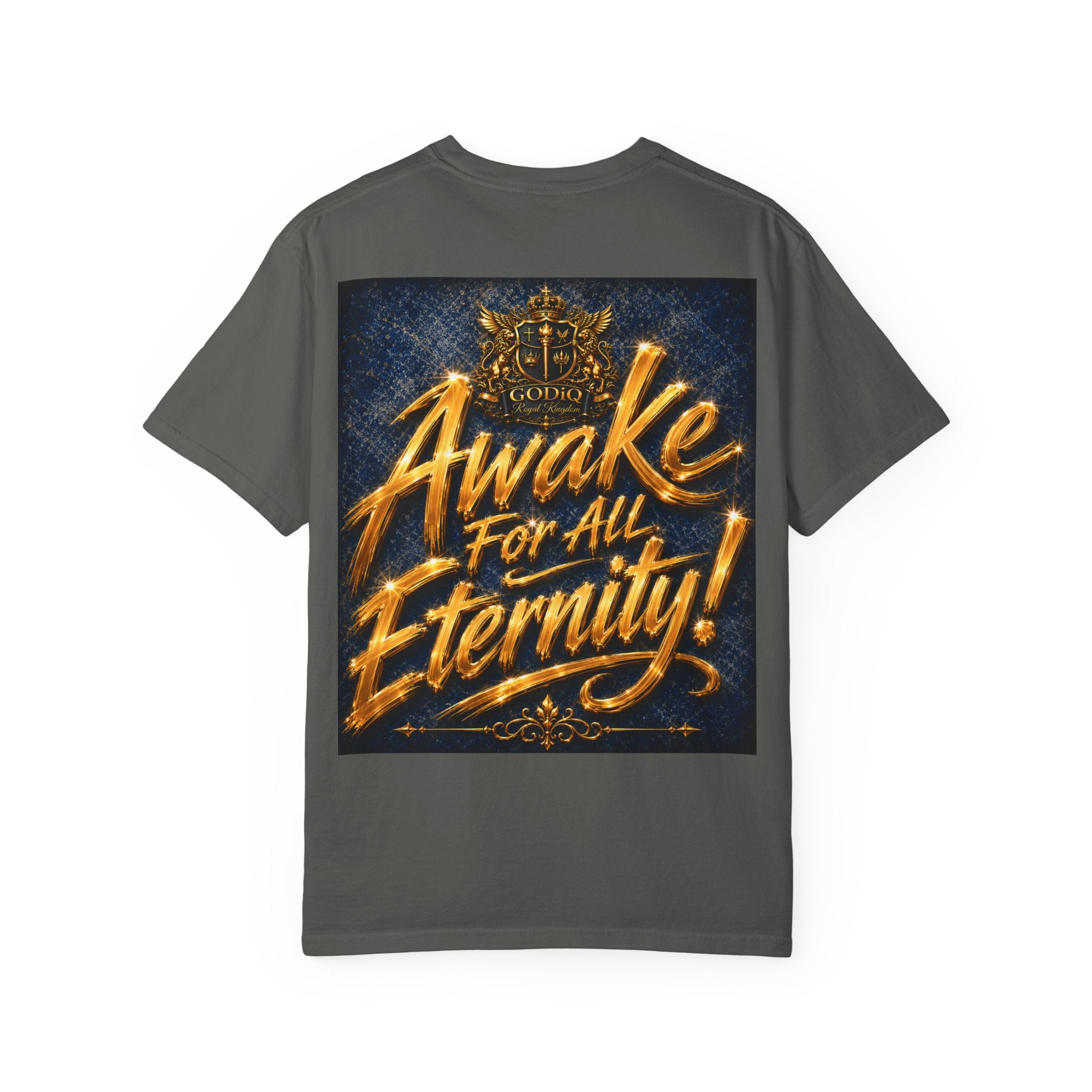 GODiQ Consciousness Incarnate™ Christian Graphic T-Shirt – Luxury Garment-Dyed Faith Apparel | "Awake For All Eternity!" Premium Heavyweight Tee | GODiQ Royal Kingdom™ Urban Armor Wear