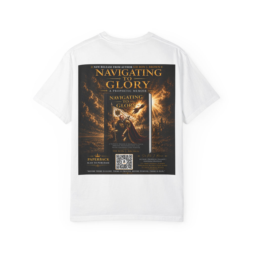 GODiQ Royal Kingdom™ "Navigating to Glory" Christian Book Cover T-Shirt – Premium Inspirational Author Tee | Sir Ron J. Brown Prophetic Memoir | Comfort Colors® 1717