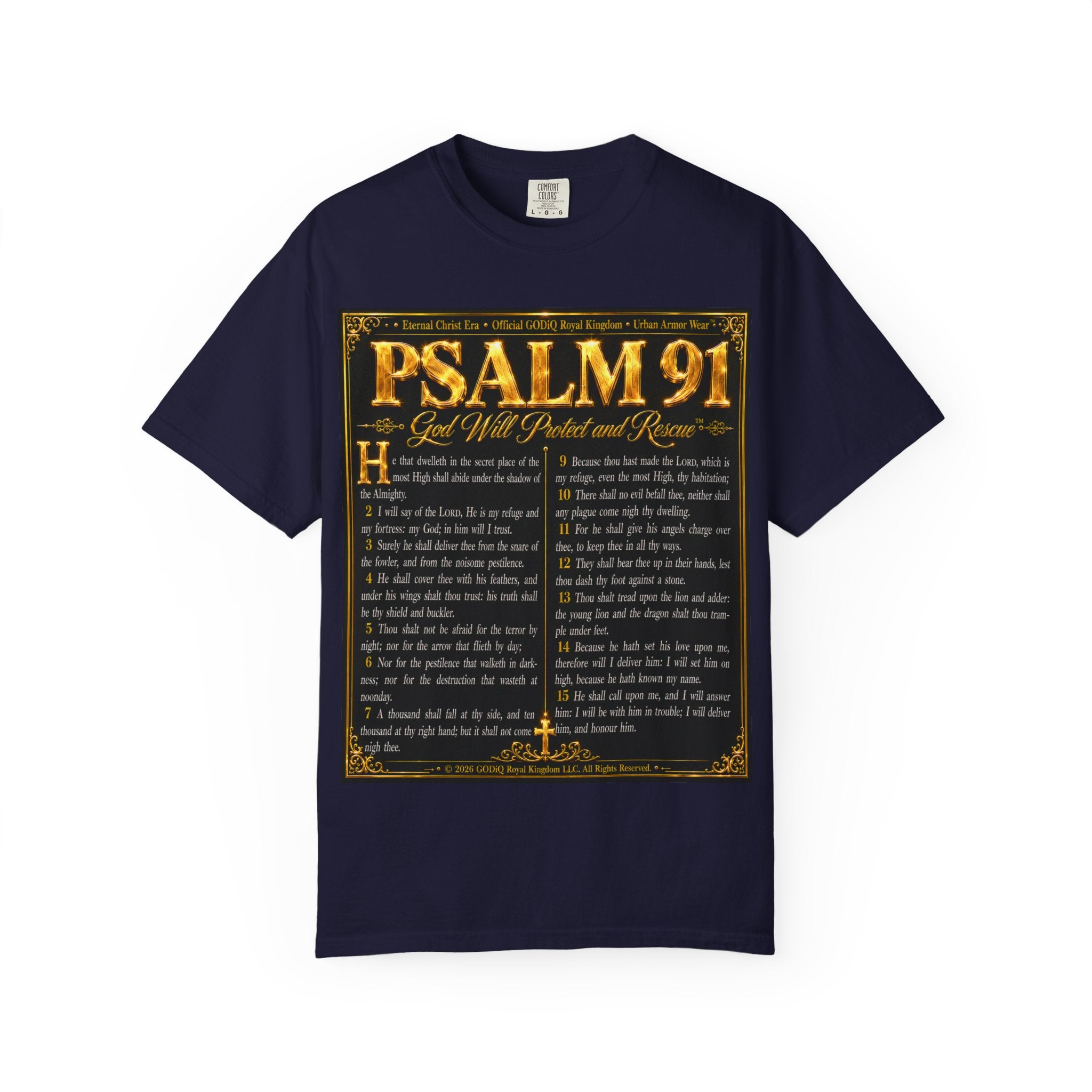 Psalm 91™ Christian Graphic T-Shirt – "God's Promise of Divine Protection" Luxury Garment-Dyed Scripture Tee | Premium Comfort Colors® 1717 | GODiQ Royal Kingdom™ Urban Armor Wear