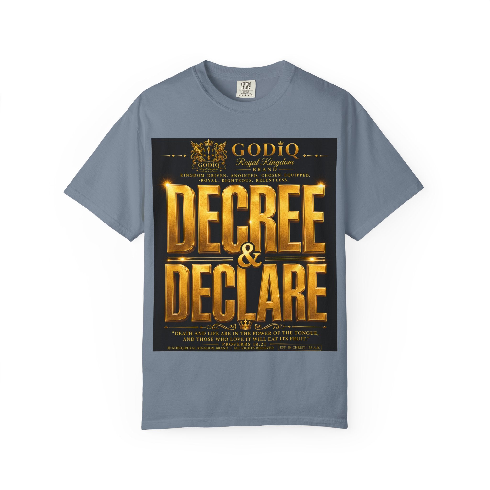 GODiQ Royal Kingdom™ Decree & Declare Christian T-Shirt – Premium Inspirational Faith Tee | "I Am Delivered, Healed, Renewed" Scripture Apparel | Comfort Colors 1717