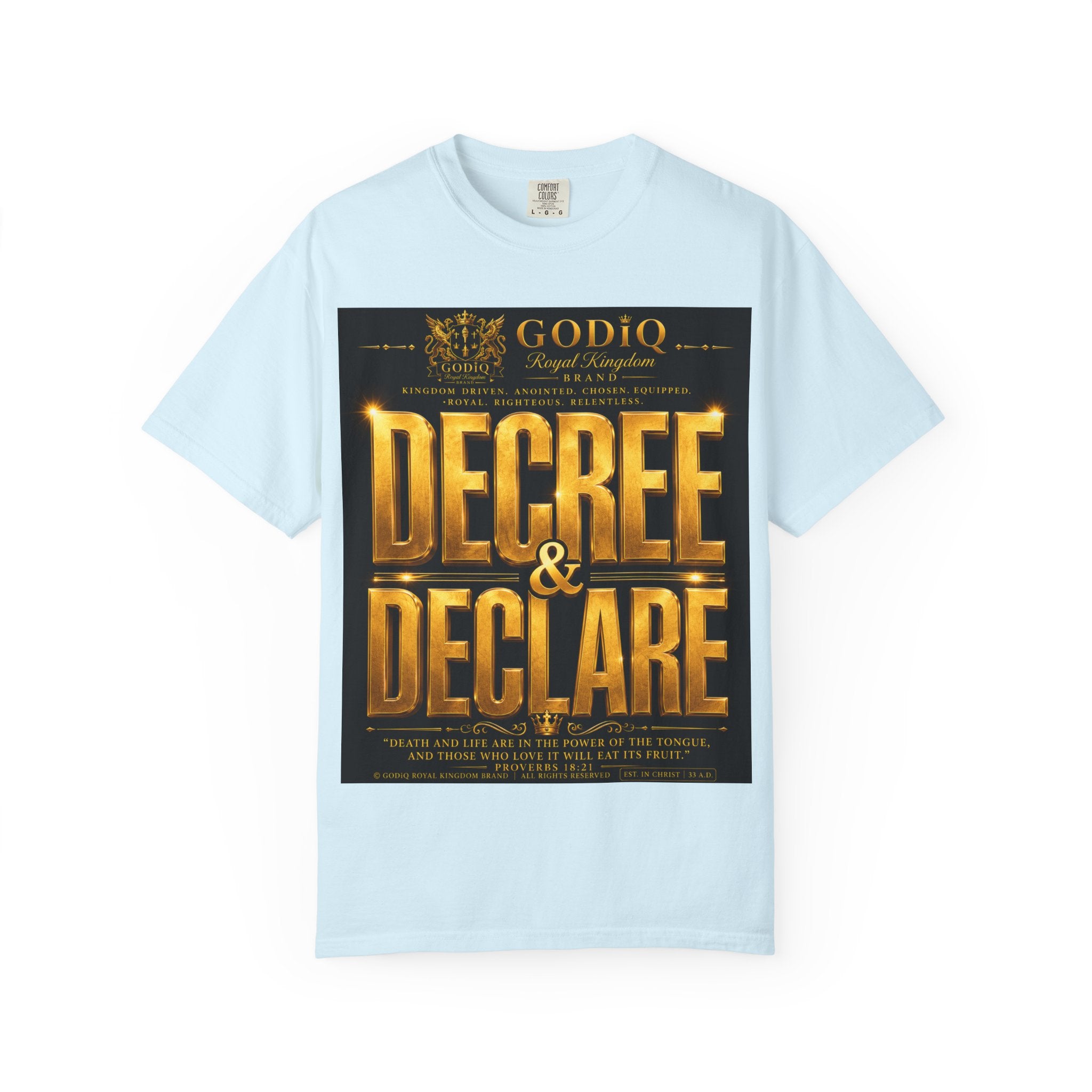 GODiQ Royal Kingdom™ Decree & Declare Christian T-Shirt – Premium Inspirational Faith Tee | "I Am Delivered, Healed, Renewed" Scripture Apparel | Comfort Colors 1717