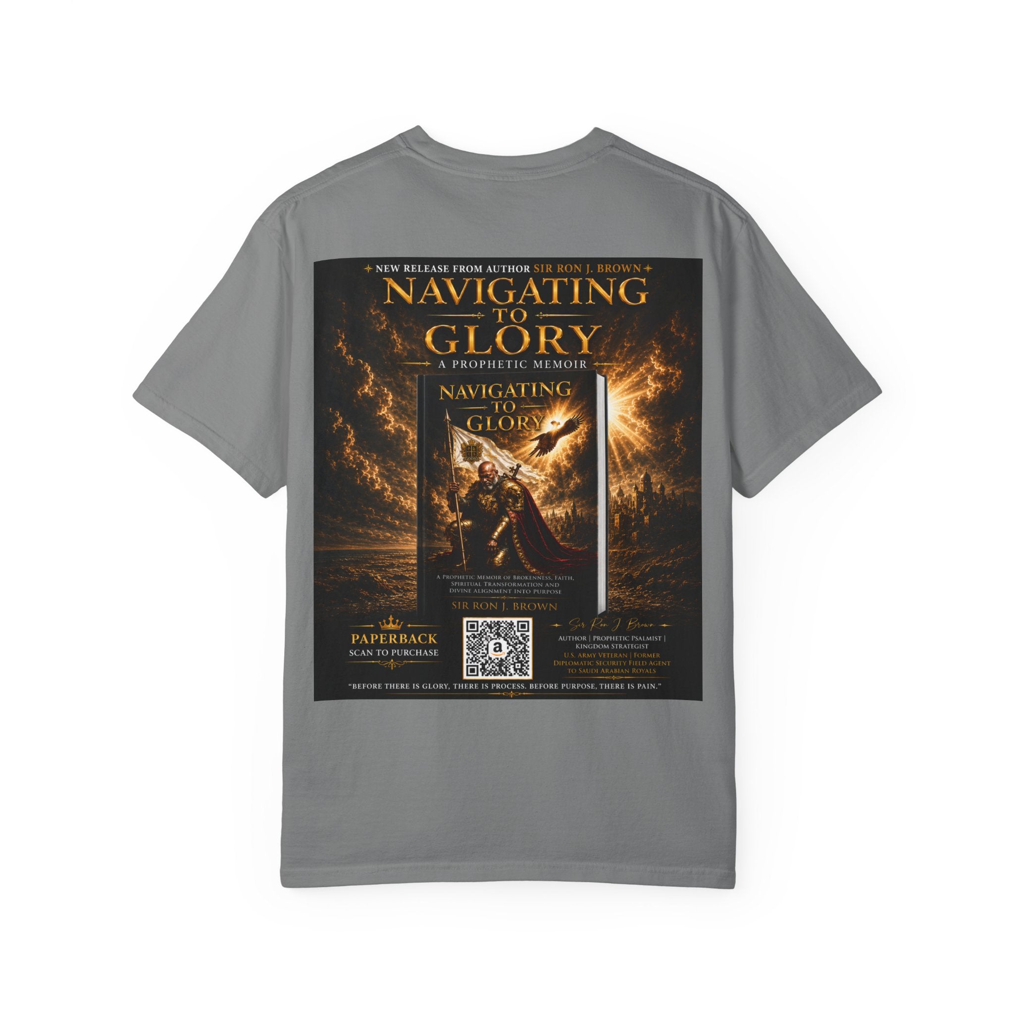 GODiQ Royal Kingdom™ "Navigating to Glory" Christian Book Cover T-Shirt – Premium Inspirational Author Tee | Sir Ron J. Brown Prophetic Memoir | Comfort Colors® 1717