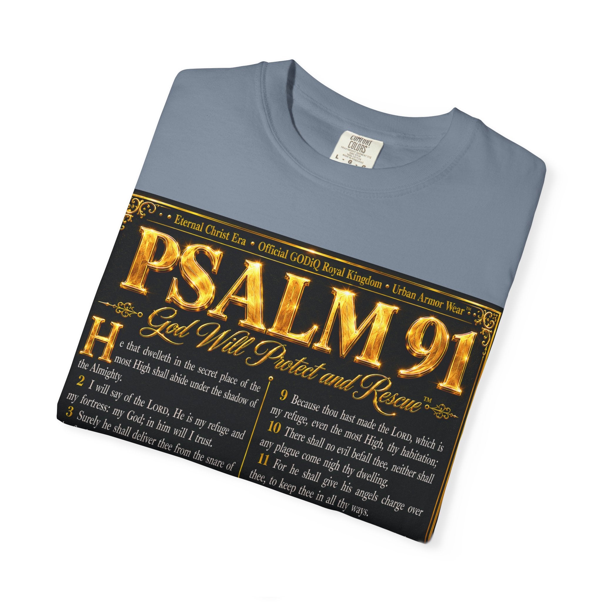 Psalm 91™ Christian Graphic T-Shirt – "God's Promise of Divine Protection" Luxury Garment-Dyed Scripture Tee | Premium Comfort Colors® 1717 | GODiQ Royal Kingdom™ Urban Armor Wear