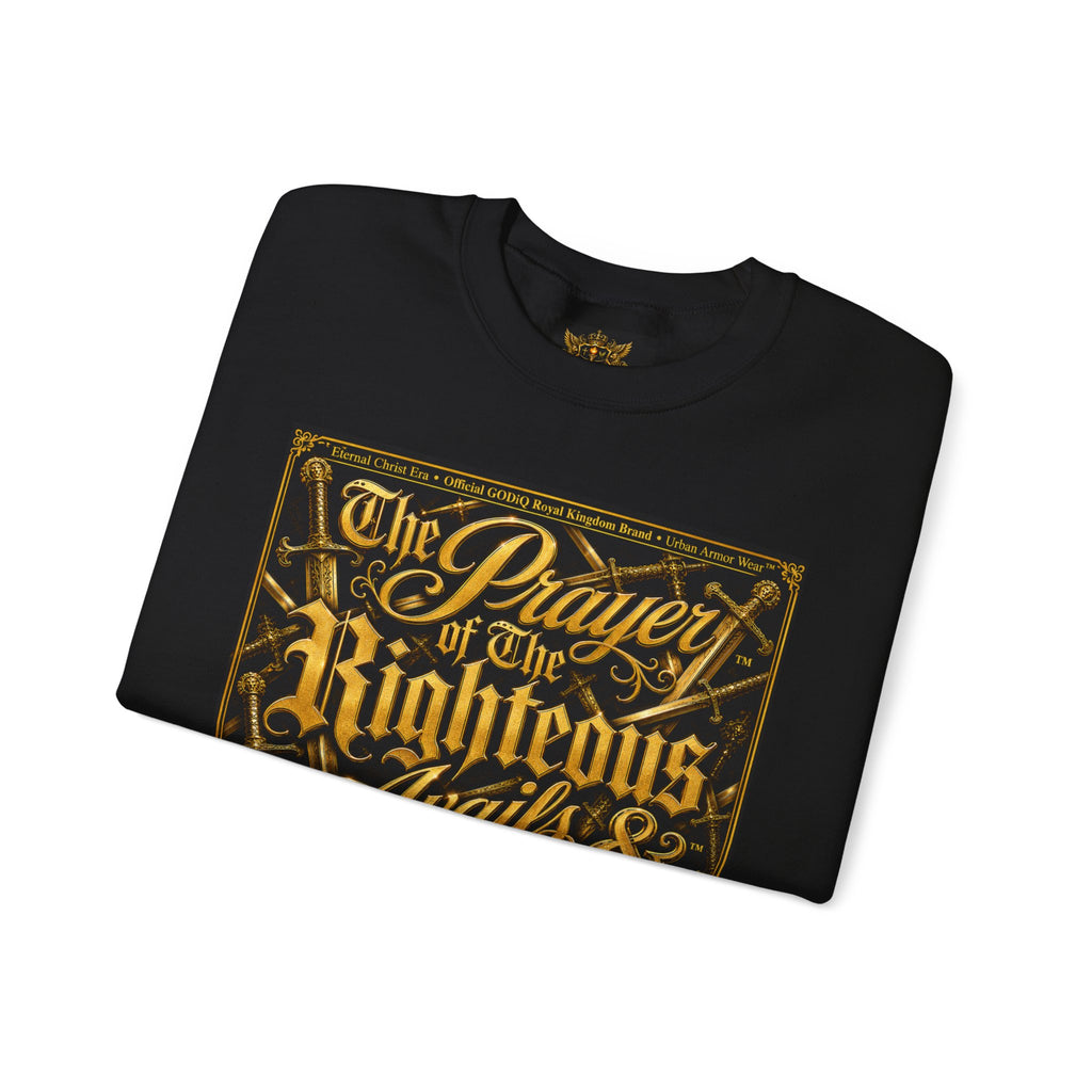Prayer of the Righteous™ Crewneck Sweatshirt — James 5 Faith Graphic | Luxury Christian Streetwear | GODiQ Royal Kingdom™ Urban Armor Wear™
