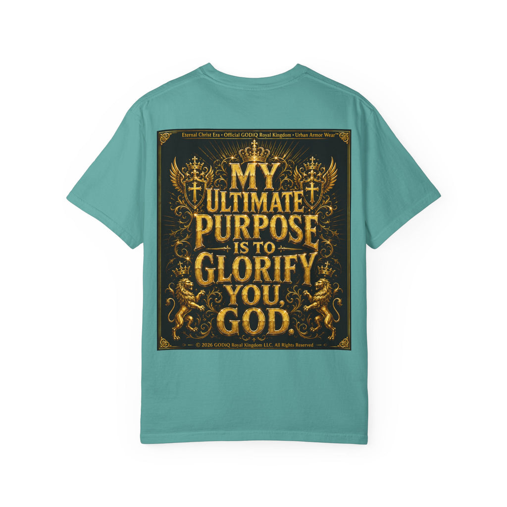 GODiQ Royal Kingdom™ Divine Purpose T-Shirt – "My Ultimate Purpose Is To Glorify You, God" Luxury Christian Graphic Tee | Premium 24K Gold Faith Apparel | Urban Armor Wear™ Inspirational Streetwear...