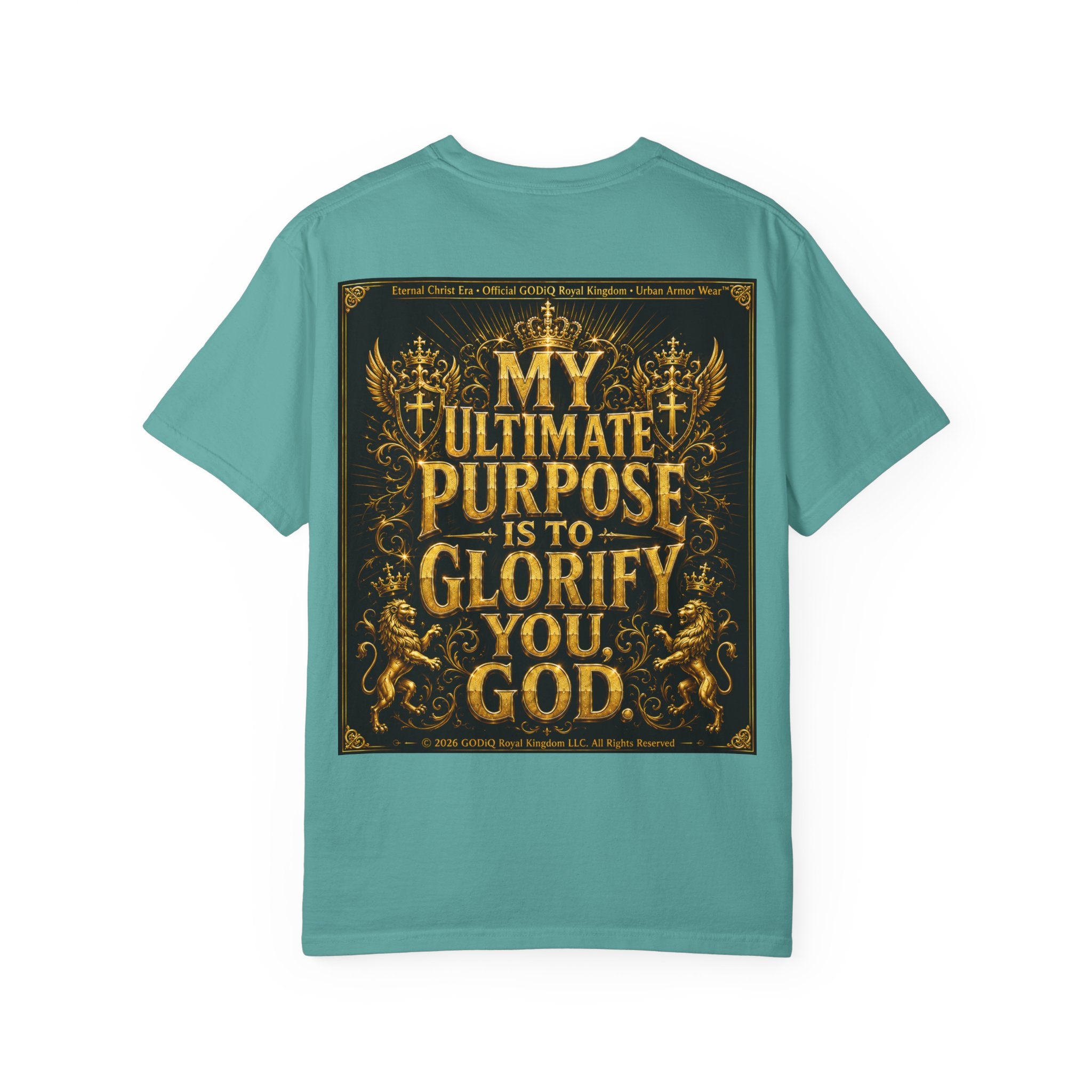 GODiQ Royal Kingdom™ Divine Purpose T-Shirt – "My Ultimate Purpose Is To Glorify You, God" Luxury Christian Graphic Tee | Premium 24K Gold Faith Apparel | Urban Armor Wear™ Inspirational Streetwear...