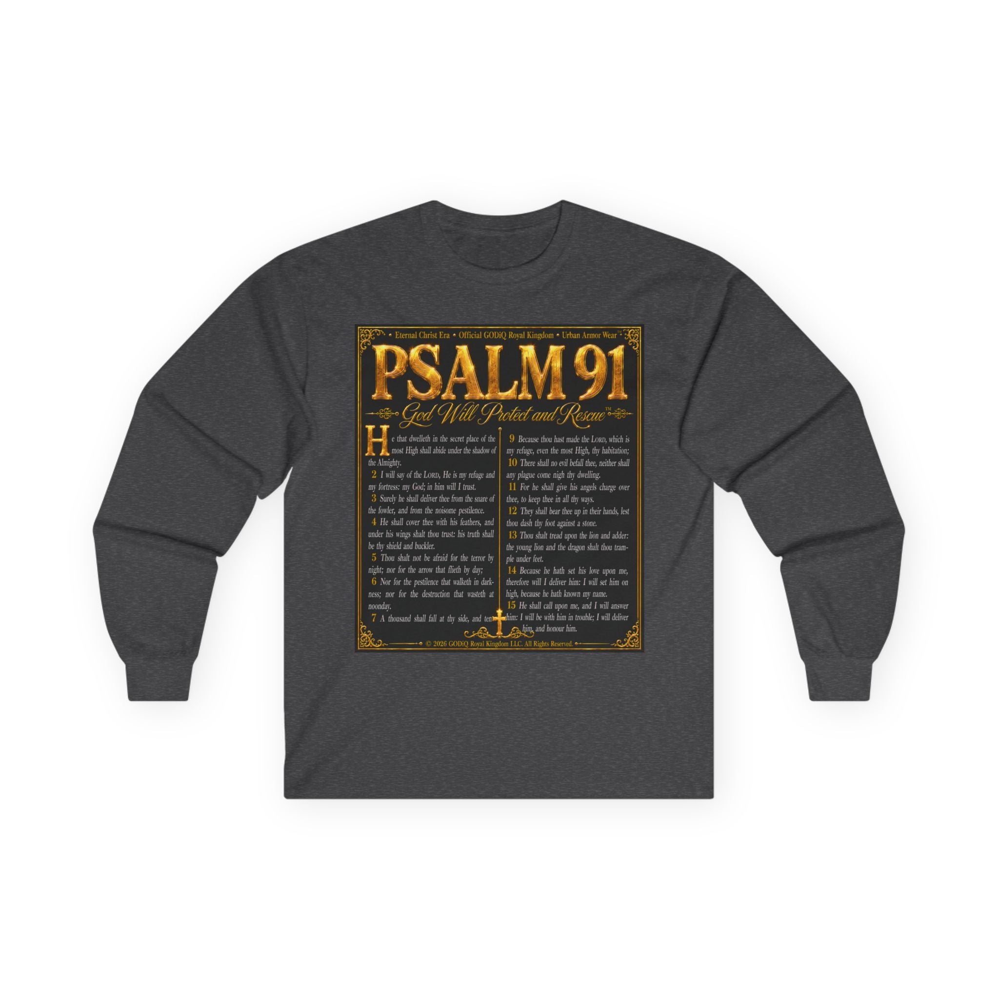 Psalm 91™ Long Sleeve Christian T-Shirt | God's Promise of Divine Protection | Premium Biblical Prayer Shirt | Luxury Faith-Based Scripture Apparel | GODiQ Royal Kingdom™ Urban Armor Wear