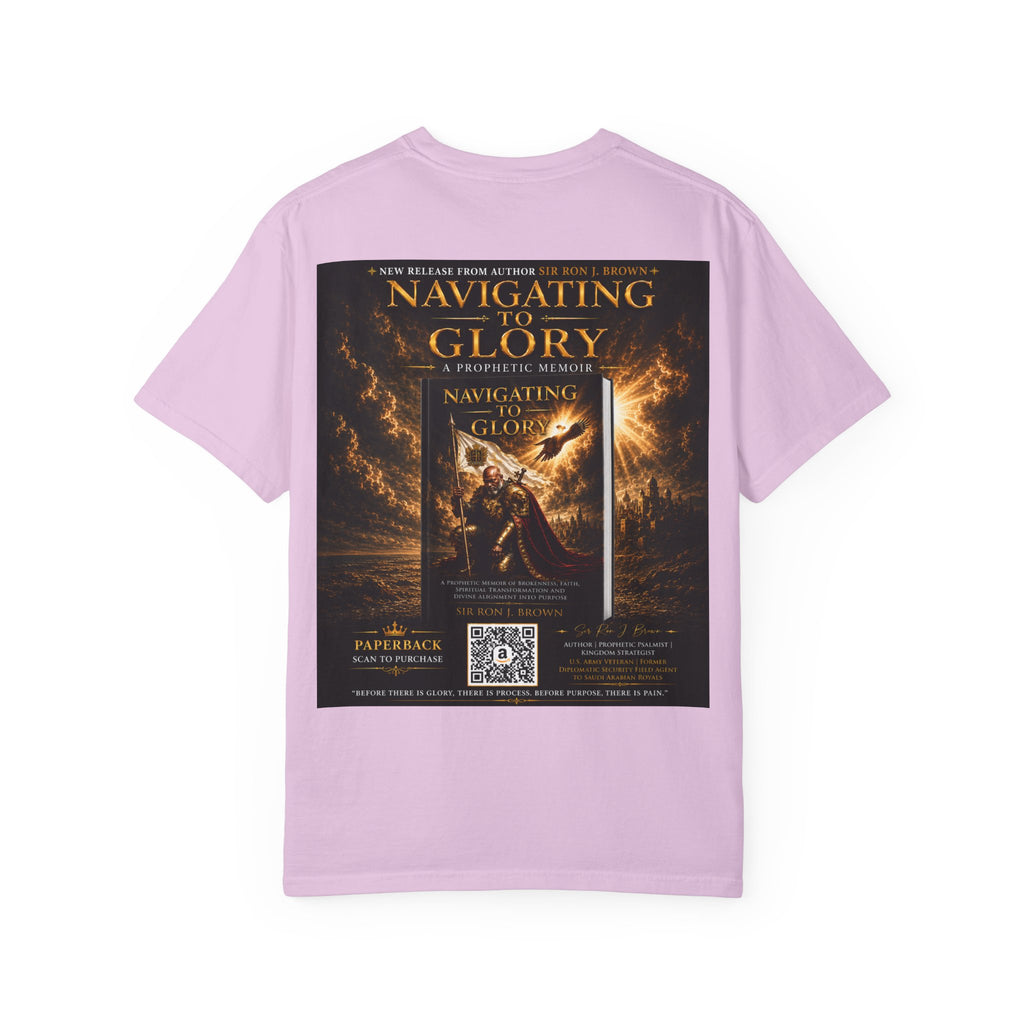 GODiQ Royal Kingdom™ "Navigating to Glory" Christian Book Cover T-Shirt – Premium Inspirational Author Tee | Sir Ron J. Brown Prophetic Memoir | Comfort Colors® 1717
