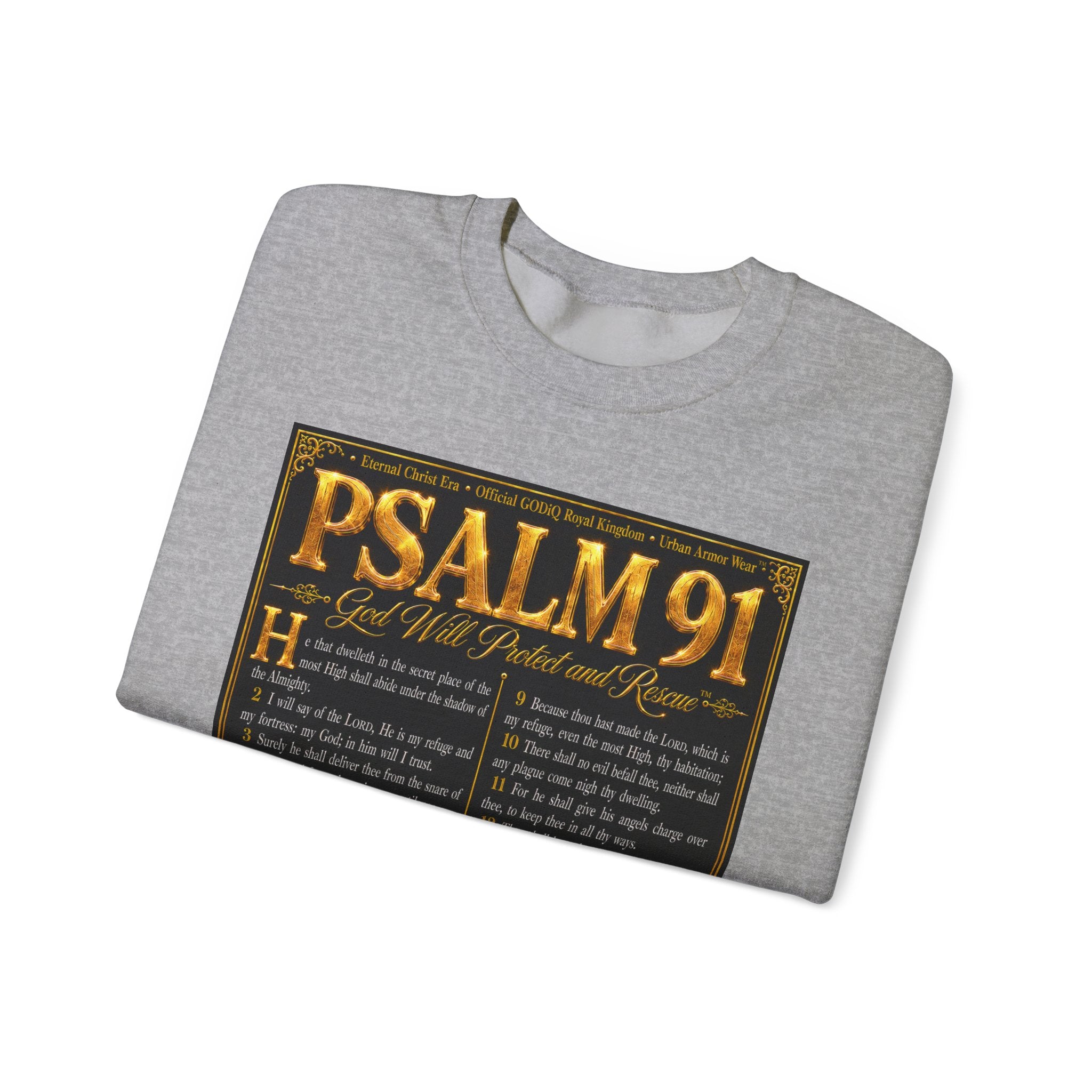Psalm 91™ Crewneck Sweatshirt – "God's Promise of Divine Protection" Luxury Christian Pullover | Premium Faith Apparel | GODiQ Royal Kingdom™ Urban Armor Wear
