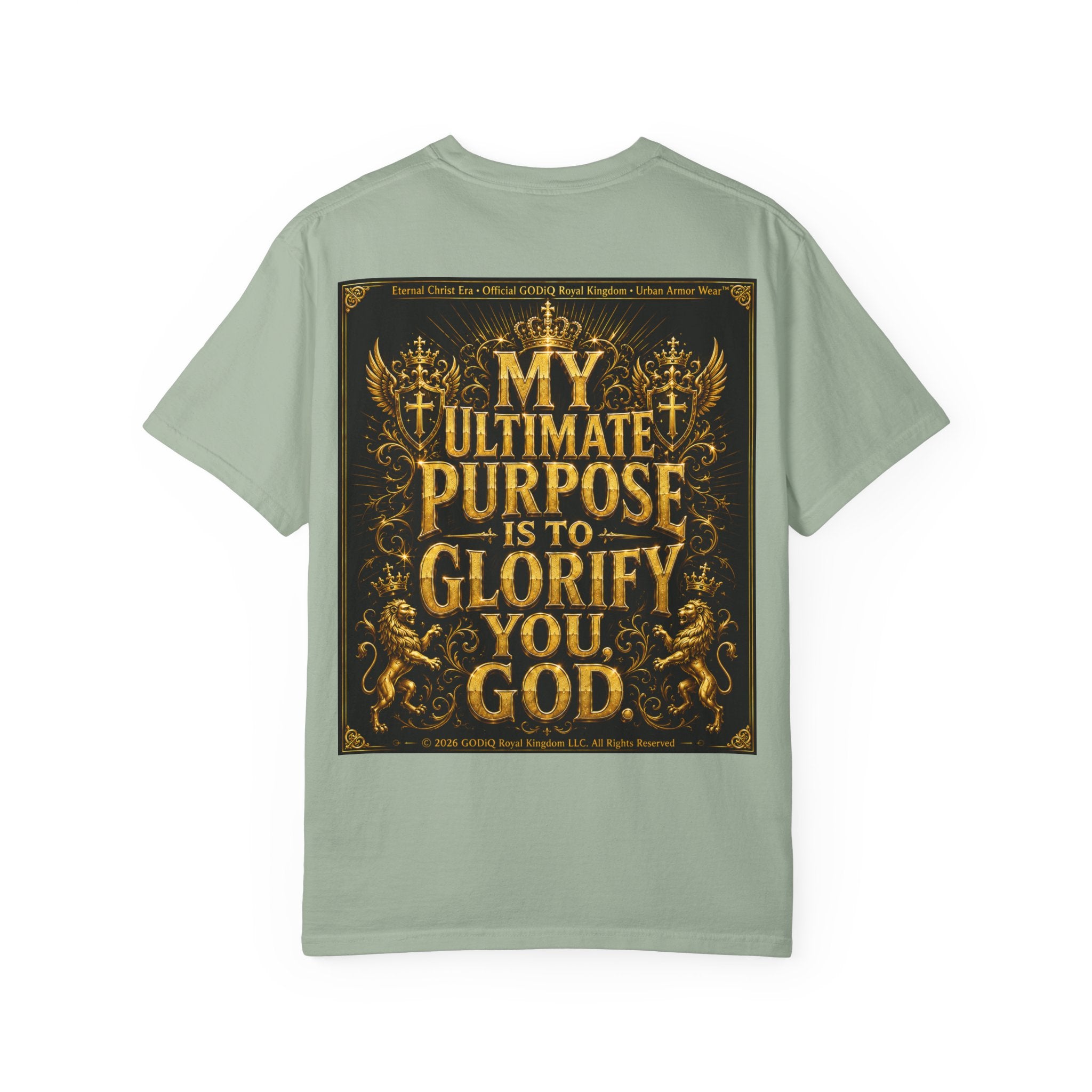 GODiQ Royal Kingdom™ Divine Purpose T-Shirt – "My Ultimate Purpose Is To Glorify You, God" Luxury Christian Graphic Tee | Premium 24K Gold Faith Apparel | Urban Armor Wear™ Inspirational Streetwear...