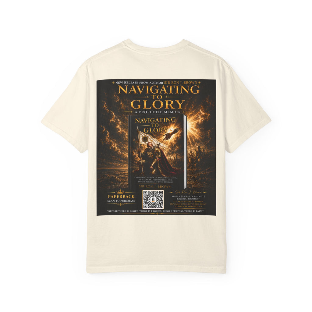 GODiQ Royal Kingdom™ "Navigating to Glory" Christian Book Cover T-Shirt – Premium Inspirational Author Tee | Sir Ron J. Brown Prophetic Memoir | Comfort Colors® 1717