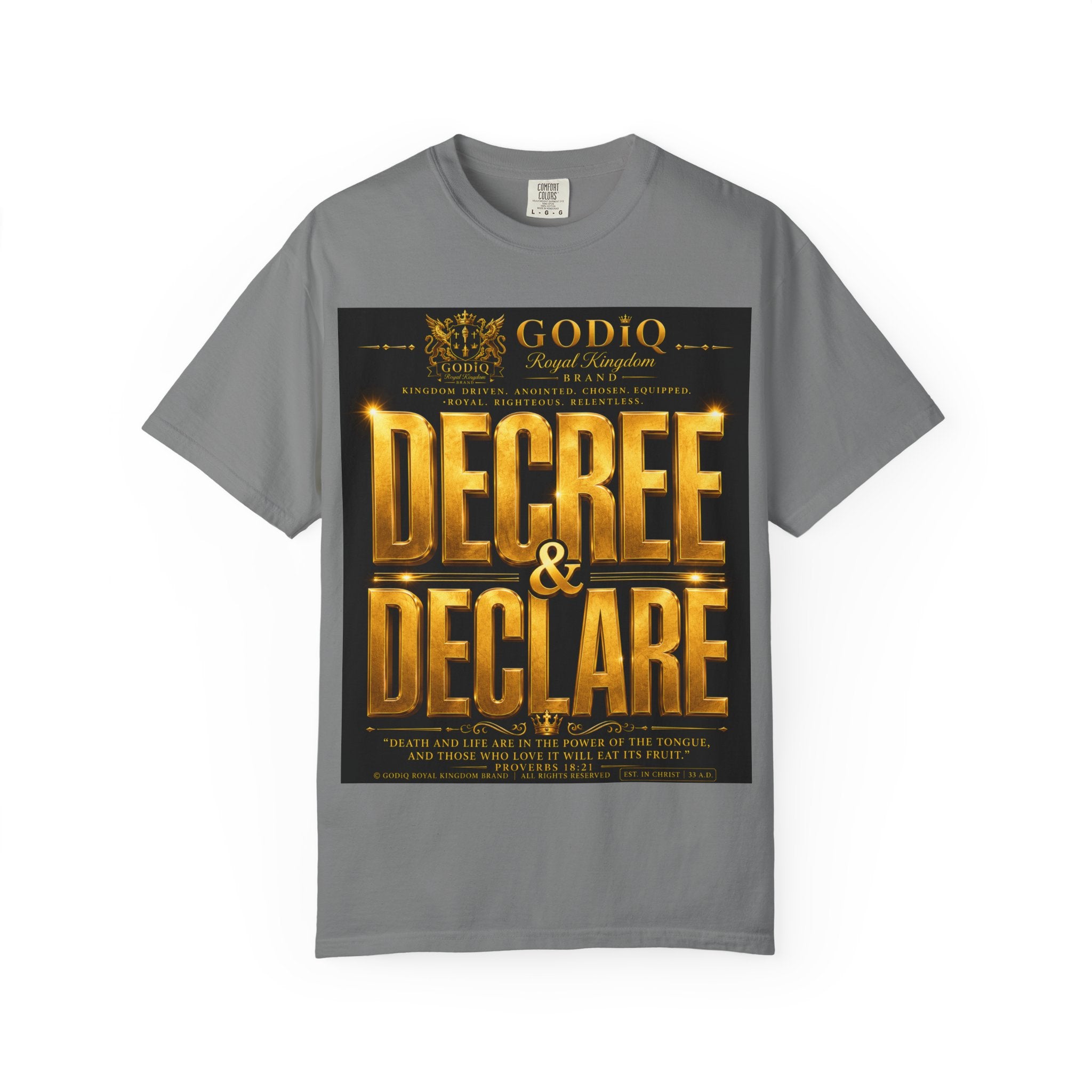 GODiQ Royal Kingdom™ Decree & Declare Christian T-Shirt – Premium Inspirational Faith Tee | "I Am Delivered, Healed, Renewed" Scripture Apparel | Comfort Colors 1717