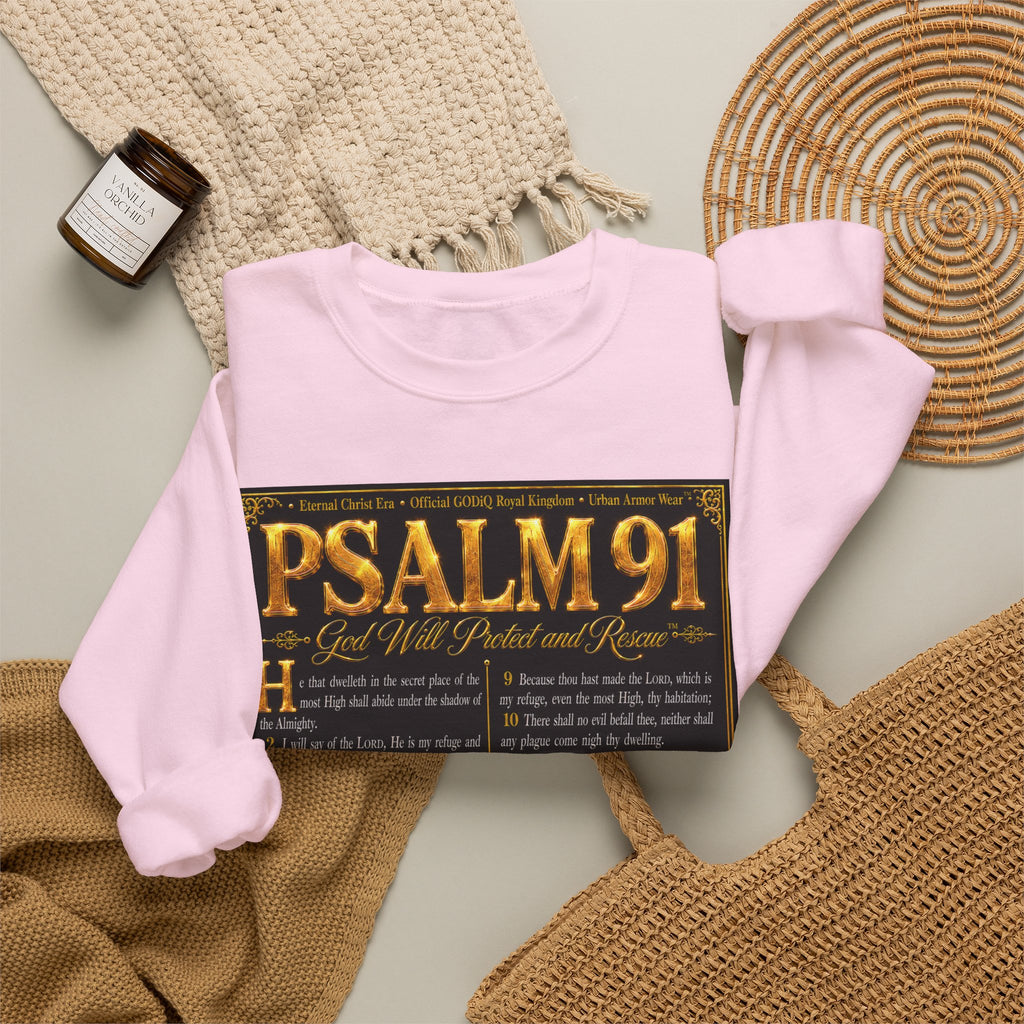 Psalm 91™ Crewneck Sweatshirt – "God's Promise of Divine Protection" Luxury Christian Pullover | Premium Faith Apparel | GODiQ Royal Kingdom™ Urban Armor Wear